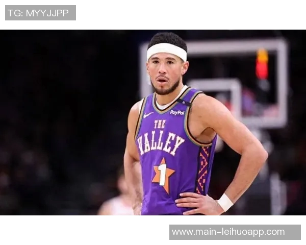 布克本赛季表现惊艳场均30分助力球队争冠梦想