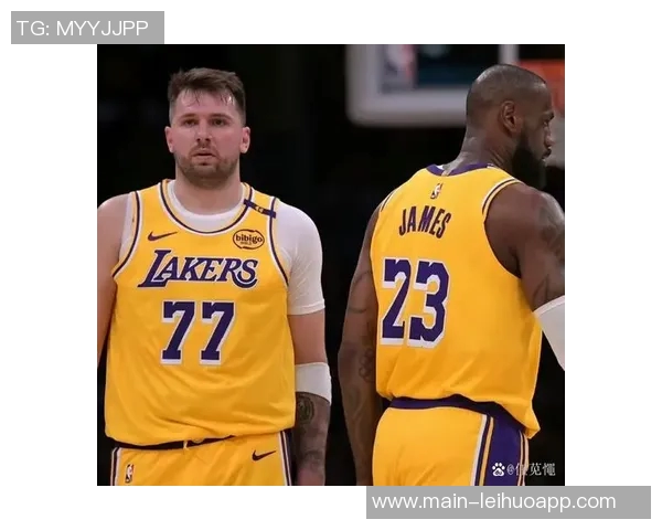 东契奇场均46分助攻湖人稳固底线团队防守能否提升球队上限